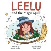 Morayah Lenari - Leelu and the Magic Spell, Häftad