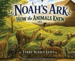 Terry Suiava Leifi - Noah's Ark, Inbunden. Tillgänglighet: Lägg i varukorg