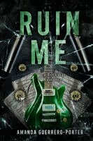 Amanda Guerrero-Porter, Samantha Talarico - Ruin Me, Häftad. Tillgänglighet: Lägg i varukorg