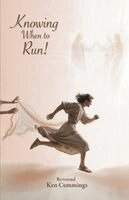 Kenneth Cummings - Knowing When to Run, Häftad