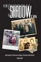 Linda M W, Linda W - In the Shadow of Many, Häftad. Tillgänglighet: Lägg i varukorg