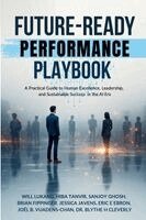 Will Lukang, Hiba Tanvir, Eric E Ebron - Future-Ready Performance Playbook, Häftad