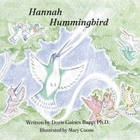 Ph D Doris Gaines Rapp - Hannah Hummingbird, Häftad