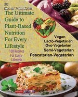 Sirron Vann Kyles - Ultimate Guide to Plant-Based Nutritionn, Häftad. Tillgänglighet: Lägg i varukorg