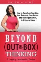 Beyond Out of the Box Thinking