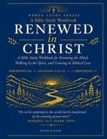 Ronald Reid - Renewed in Christ, Häftad