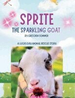 Gretchen A Sommer - Sprite the Sparkling Goat, Häftad. Tillgänglighet: Lägg i varukorg