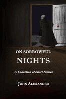 John Alexander - On Sorrowful Nights, Häftad