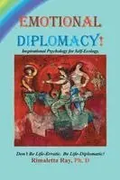 Rimaletta S Ray - Emotional Diplomacy!, Häftad. Tillgänglighet: Lägg i varukorg