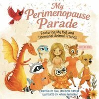 Tina Janczura Dasilva - My Perimenopause Parade, Häftad. Tillgänglighet: Lägg i varukorg