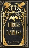 J a Peter - Throne of Tanimara Illustrated Edition Book 3, Inbunden