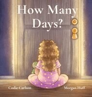 Codie Carlson - How Many Days?, Inbunden. Tillgänglighet: Lägg i varukorg