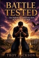 Troy Jackson - Battle Tested, Häftad
