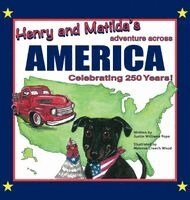 Justin Williams Pope - Henry and Matilda's Adventure Across America, Celebrating 250 Years, Inbunden. Tillgänglighet: Lägg i varukorg