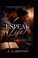 Brooks - I speak Life, Häftad