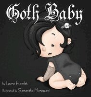 Laura Hamlet - Goth Baby, Inbunden. Tillgänglighet: Lägg i varukorg