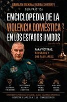 German Bickbau - Violencia Doméstica En Estados Unidos, Häftad