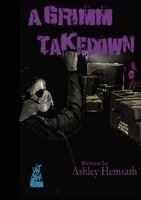 Ashley Hemsath - Grimm Takedown, Häftad. Tillgänglighet: Lägg i varukorg