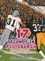 John Wayne - 17 Seconds in Pittsburgh, Inbunden. Tillgänglighet: Lägg i varukorg