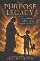 Purpose Legacy