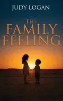Judy Logan - Family Feeling, Häftad. Tillgänglighet: Lägg i varukorg