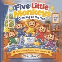 Sherri Wagoner - Five Little Monkeys Jumping on the Bed, Häftad. Tillgänglighet: Lägg i varukorg