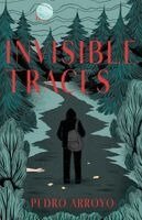 Pedro Arroyo - Invisible Traces, Häftad. Tillgänglighet: Lägg i varukorg