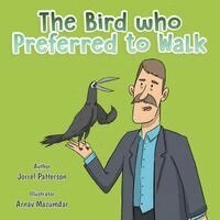 Jorrel Patterson - Bird who Preferred to Walk, Häftad. Tillgänglighet: Lägg i varukorg