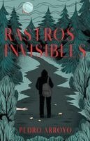 Pedro Arroyo - Rastros Invisibles, Häftad. Tillgänglighet: Lägg i varukorg