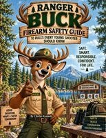 Charles Kennedy - Ranger Buck Firearm Safety Guide 10 Rules Every Young Shooter Should Know. Tillgänglighet: Lägg i varukorg