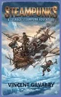 Vincent Gilvarry - Steampunks, Häftad. Tillgänglighet: Lägg i varukorg