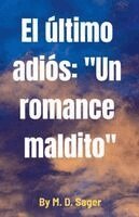 M D Sager - último adiós, Häftad