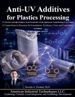 Mostafa Ebrahim - Anti-UV Additives for Plastics Processing, Häftad. Tillgänglighet: Lägg i varukorg