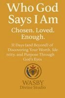 Who God Says I Am