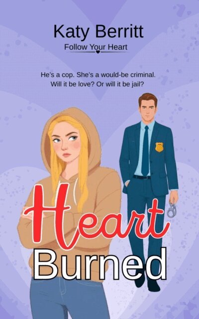 Katy Berritt - Heart Burned, E-bok. Tillgänglighet: Lägg i varukorg