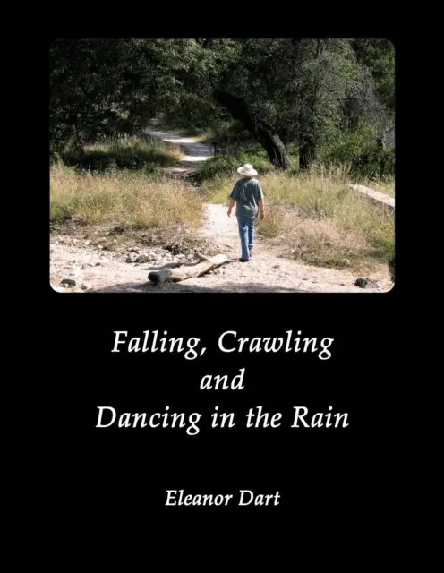 Eleanor Dart - Falling, Crawling and Dancing in the Rain, E-bok. Tillgänglighet: Lägg i varukorg