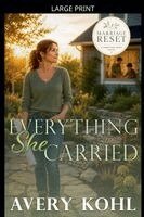 Avery Kohl - Everything She Carried, Häftad