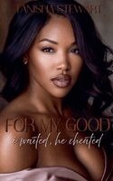 Tanisha Stewart - For My Good, Häftad. Tillgänglighet: Lägg i varukorg