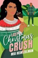 Mia Heintzelman - Last Christmas Crush, Häftad. Tillgänglighet: Lägg i varukorg