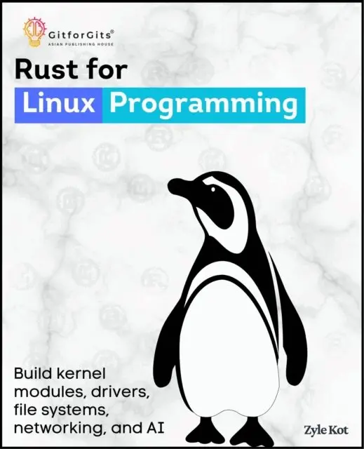 Zyle Kot - Rust for Linux Programming, E-bok. Tillgänglighet: Lägg i varukorg