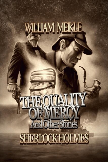 William Meikle - Quality of Mercy and Other Stories, E-bok
