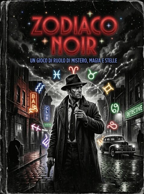 Augusto Chiarle, Aino U. Micciche, Karl Guthorm - Zodiaco Noir - gioco di ruolo di mistero, magia e stelle, E-bok