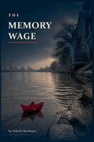 Nikola Muckajev - Memory Wage, Häftad. Tillgänglighet: Lägg i varukorg
