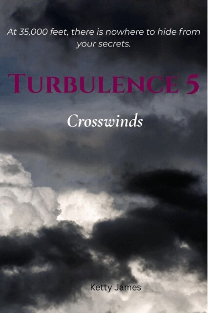Ketty James - Turbulence 5 - Crosswinds, E-bok. Tillgänglighet: Lägg i varukorg