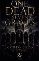 Melike Melis, Çağlayan Tolga - Corpo Seco - One Dead Seven Graves, Häftad
