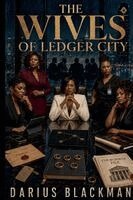 Darius Blackman - Wives of Ledger City, Häftad