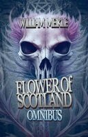 William Meikle - Flower Of Scotland - Omnibus, Häftad