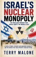 Terry Malone - Israel's Nuclear Monopoly, Häftad