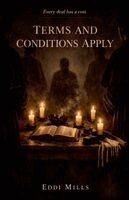 Eddi Mills - Terms and Conditions Apply, Häftad
