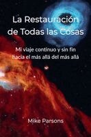 Mike Parsons - Restauración de Todas las Cosas, Häftad. Tillgänglighet: Lägg i varukorg
